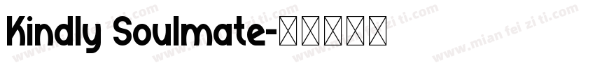 Kindly Soulmate字体转换